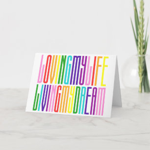 Mein Leben lieben, meinen Traum leben - farbenfroh Karte