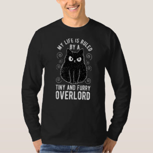 Mein Leben wird von einer winzigen Furry-Overlord- T-Shirt
