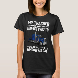 Mein Lehrer hatte einen falschen Lastwagen 1 T-Shirt
