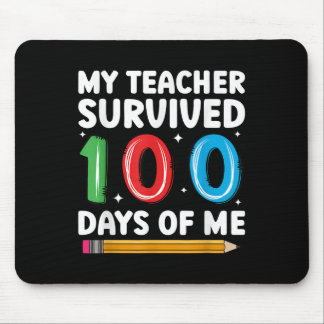 Mein Lehrer überlebte 100 Tage meines 100. Mousepad