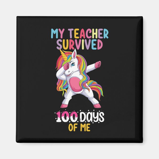 Mein Lehrer überlebte 100 Tage meines Schulabschlu Magnet (Vorne)