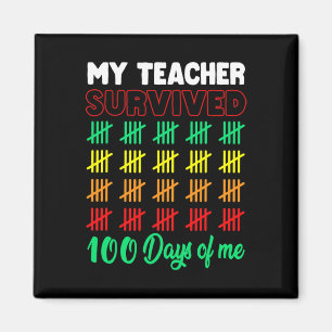 Mein Lehrer überlebte 100 Tage Schulspass für Kind Magnet