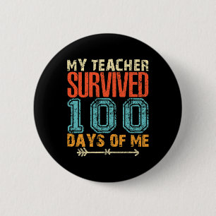 Mein Lehrer überlebte 100 Tage Spaß an der 100-Sch Button