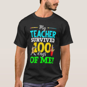 Mein Lehrer überlebte 100 Tage von mir Dab 100 Tag T-Shirt