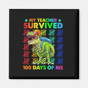 Mein Lehrer überlebte 100 Tage von mir Dinosaurier Magnet