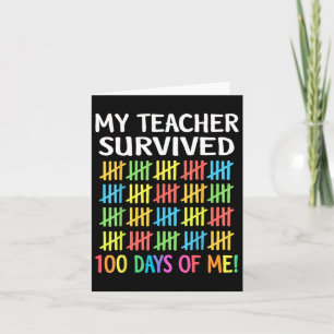Mein Lehrer überlebte 100 Tage von mir glücklich 1 Karte