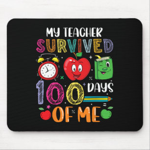 Mein Lehrer überlebte 100 Tage von mir Mousepad