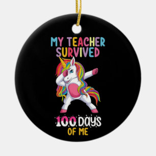 Mein Lehrer überlebte 100 Tage von mir Schul-Einho Keramik Ornament