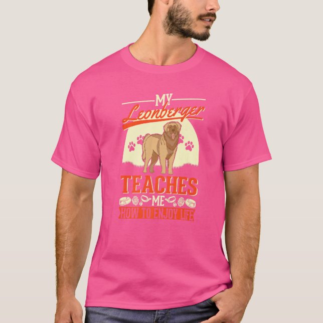 Mein Leonberger bringt mir bei, wie ich das Leben  T-Shirt (Vorderseite)