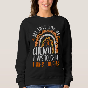 Mein letzter Chemotherapie-Tag Es war hart, aber i Sweatshirt