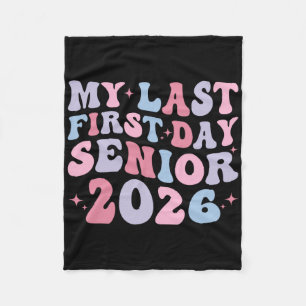 Mein letzter erster Schultag Cl von 2026 Senior Ba Fleecedecke