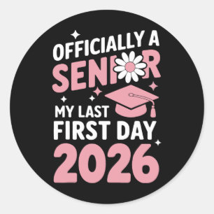 Mein letzter erster Schultag Senior 2026 Rückkehr Runder Aufkleber