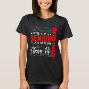 Mein letzter erster Schultag Senior 2026 Zurück zu T-Shirt