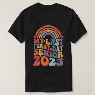 Mein letzter erster Senior 2023 zurück zur Schule T-Shirt