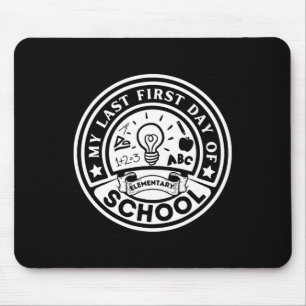 Mein letzter erster Tag in der Grundschule zurück Mousepad