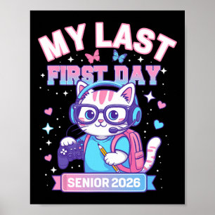 Mein letzter erster Tag Senior 2026 Süße Katze Gam Poster