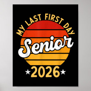 Mein letzter erster Tag Senior 2026 zurück an die  Poster