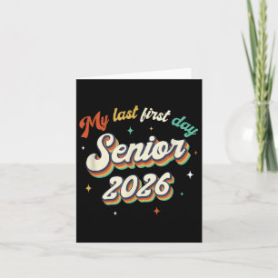 Mein letzter erster Tag Senior 2026 Zurück zur Sch Karte