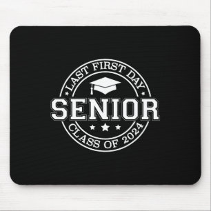 Mein letzter erster Tag Senior zurück zur Schule 2 Mousepad