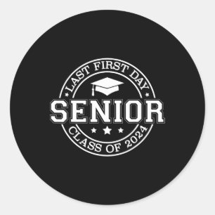 Mein letzter erster Tag Senior zurück zur Schule 2 Runder Aufkleber
