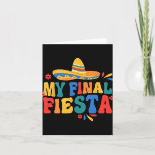 Mein letzter Fiesta Bride Groovy Junggeselinnen-Ab Karte