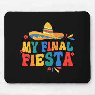 Mein letzter Fiesta Bride Groovy Junggeselinnen-Ab Mousepad