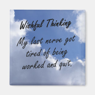 Mein letzter Nerv erhält müde Magnet