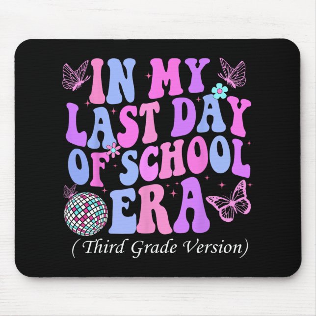 Mein letzter Schultag ist Dritter Lehrer Mousepad (Vorne)