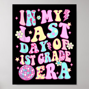 Mein letzter Tag der ersten Klasse Ära Lächeln Ges Poster
