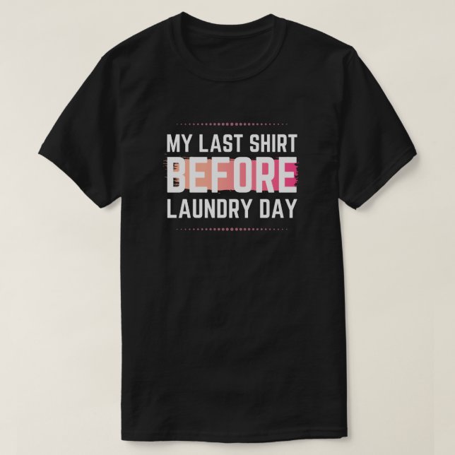 Mein letztes Shirt Funny (Design vorne)