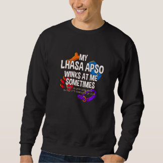 Mein Lhasa Apso Winks in mir manchmal lange haarie Sweatshirt