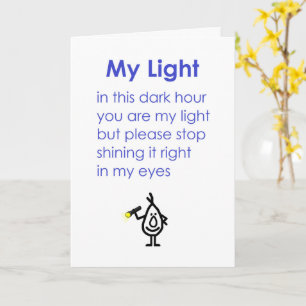 Mein Licht, ein lustiges Gedicht für einen guten F Karte
