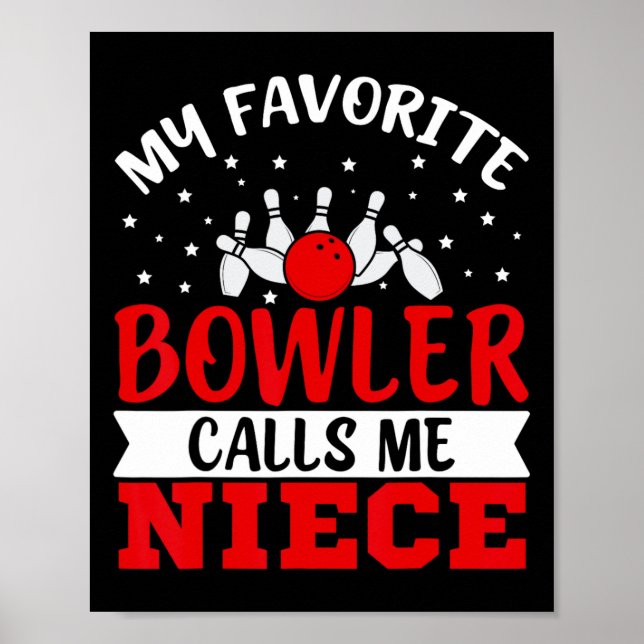Mein Liebling Bowler nennt mich Niece Funny Bowlin Poster (Vorne)