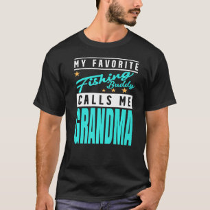 Mein Lieblings-Angelfreund nennt mich Oma-Angeln T-Shirt