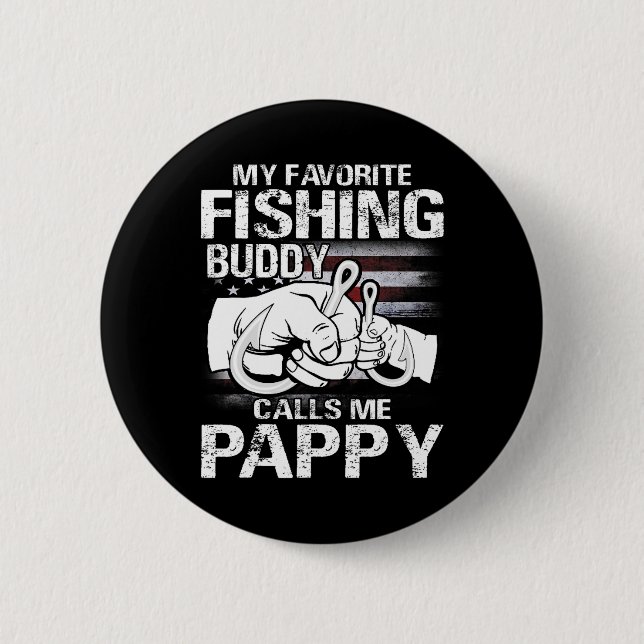 Mein Lieblings-Angelfreund nennt mich Pappy  Button (Vorderseite)