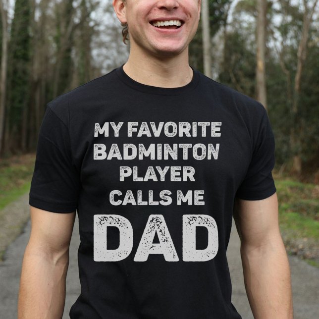 Mein Lieblings-Badminton-Player ruft mich Vater Vi T-Shirt (Von Creator hochgeladen)