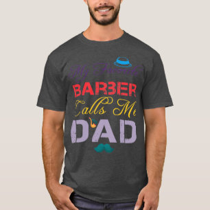 Mein Lieblings-Barber nennt mich Vater Funny Fathe T-Shirt