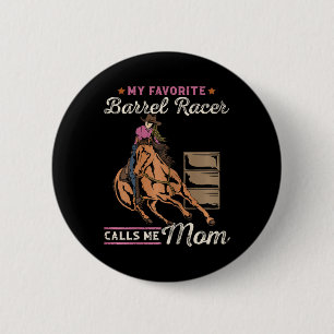 Mein Lieblings-Barrel-Racer nennt mich Mama I Hors Button