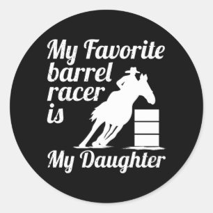 Mein Lieblings-Barrel-Renner ist meine Tochter Runder Aufkleber