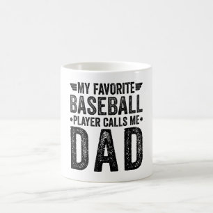 Mein Lieblings-Baseball-Player ruft mich Vater an Kaffeetasse