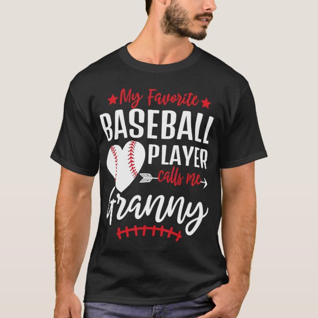 Mein Lieblings-Baseball-Spieler nennt mich Granny T-Shirt (Vorderseite)
