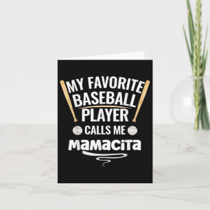 Mein Lieblings-Baseball-Spieler nennt mich Mamacit Karte