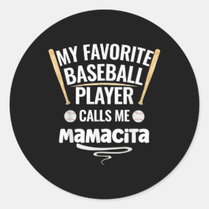 Mein Lieblings-Baseball-Spieler nennt mich Mamacit Runder Aufkleber