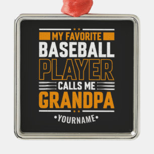 Mein Lieblings-Baseball-Spieler nennt mich Opa Ornament Aus Metall