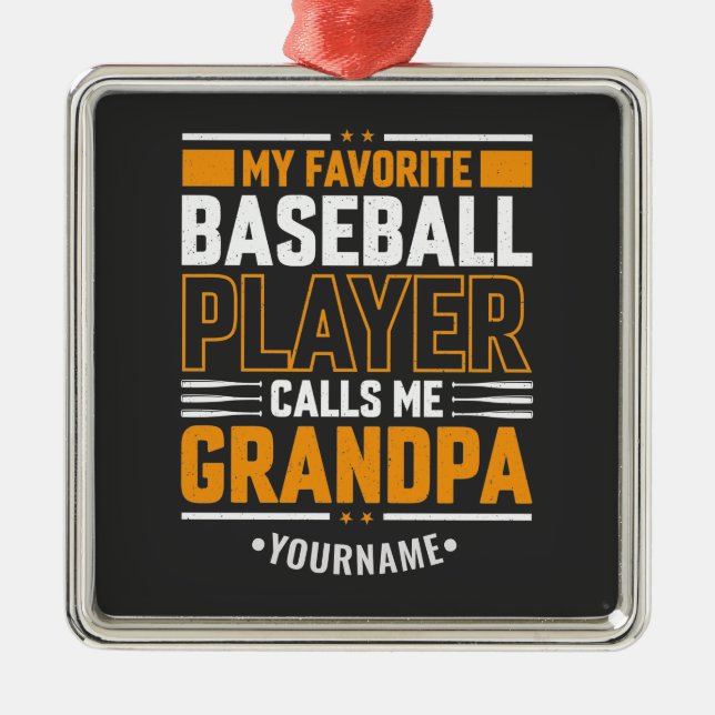 Mein Lieblings-Baseball-Spieler nennt mich Opa Ornament Aus Metall (Vorne)