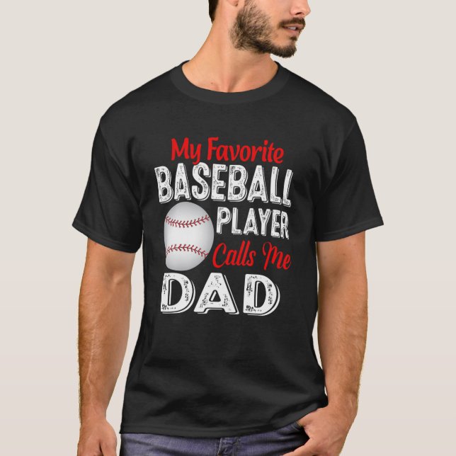 Mein Lieblings-Baseball-Spieler ruft mich Vater Re T-Shirt (Vorderseite)