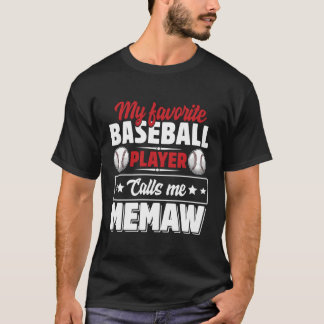 Mein Lieblings-Baseballspieler nennt mich Memaw Mo T-Shirt