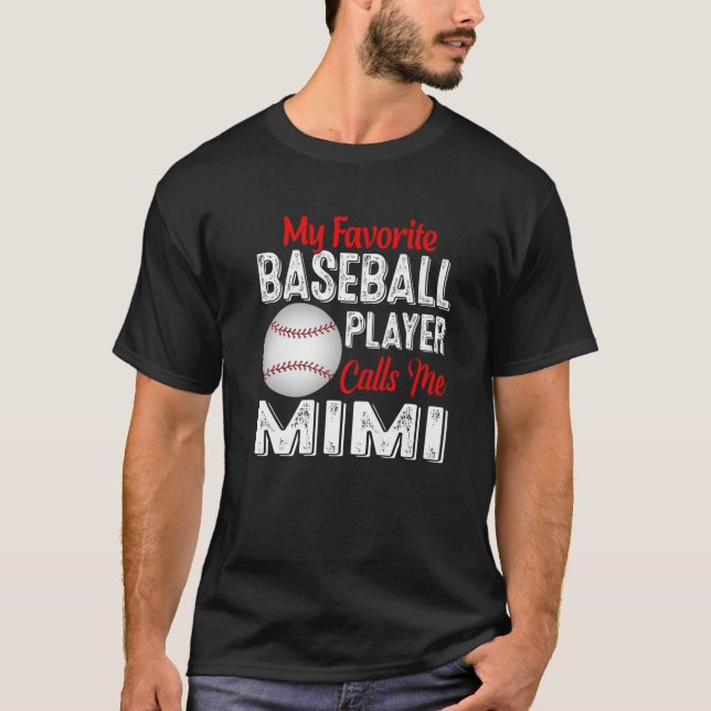 Mein Lieblings-Baseballspieler nennt mich Mimi Ret T-Shirt (Vorderseite)