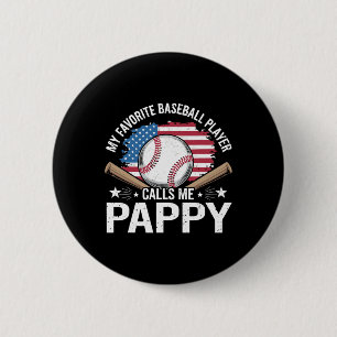 Mein Lieblings-Baseballspieler nennt mich Pappy US Button
