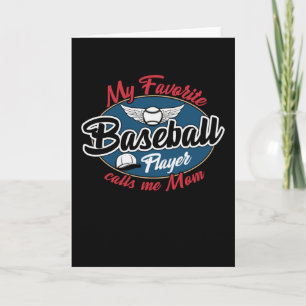 Mein Lieblings-Baseballspieler ruft mich Mama an Karte